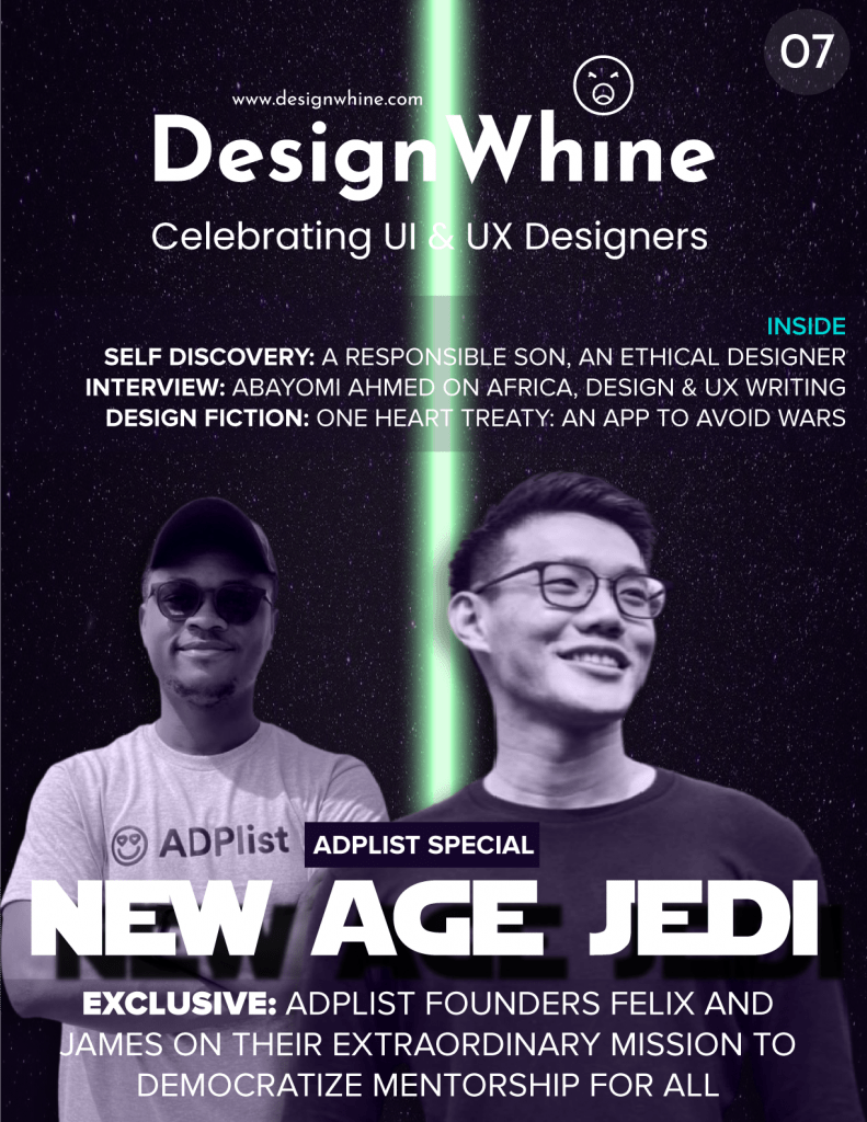 Adplist Founders Felix Lee And James Baduour Talk About Their Mission To Democratize Mentorship For Ux Designers In The Seventh Issue Of Designwhine Magazine.