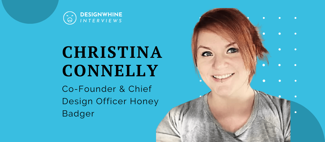 DesignWhine Interviews Christina Connelly