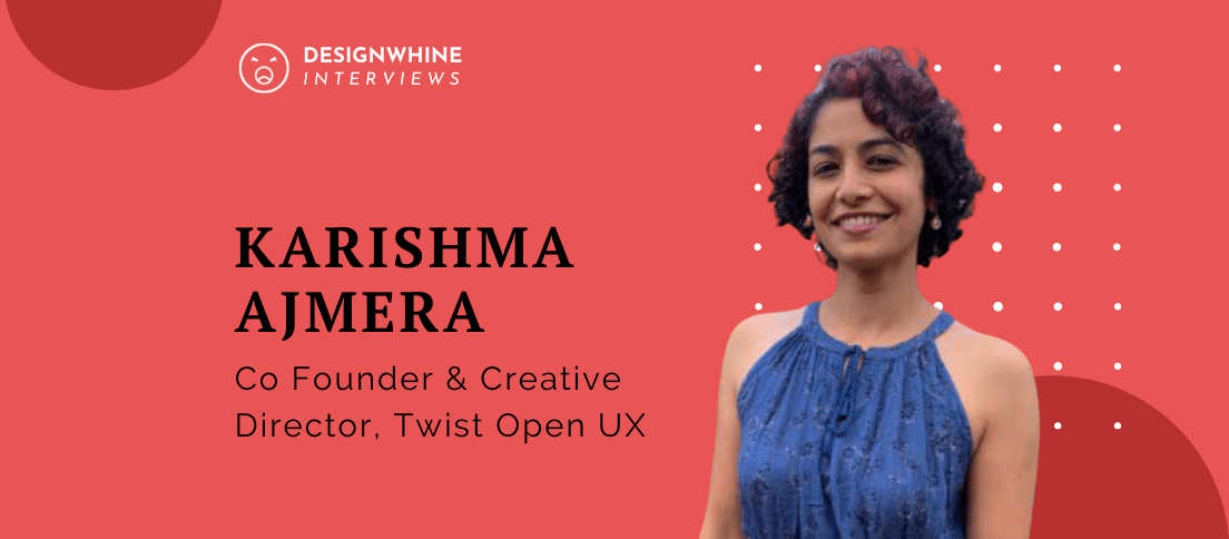 DesignWhine Interviews Karishma Ajmera