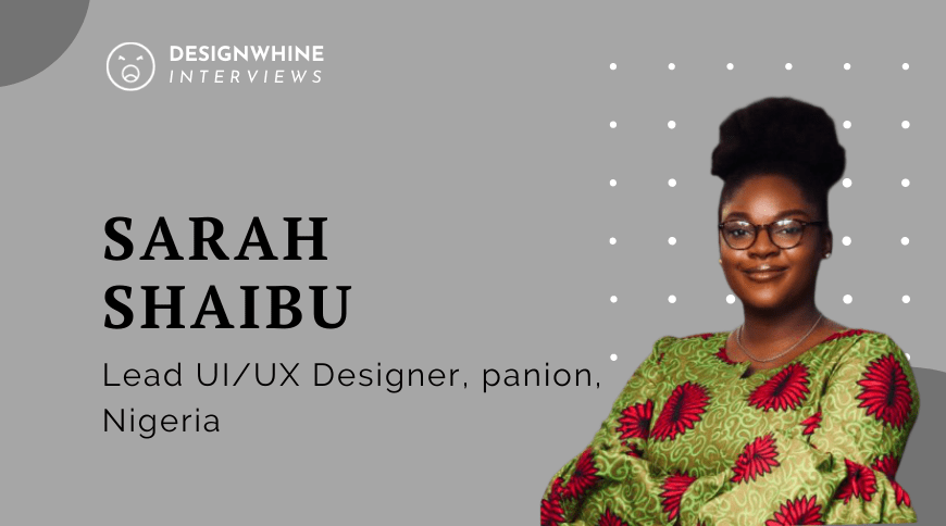 Sarah Shaibu On The State Of Ux Design In Africa